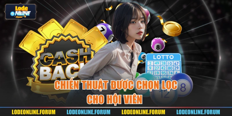 Chiến thuật được chọn lọc cho hội viên 