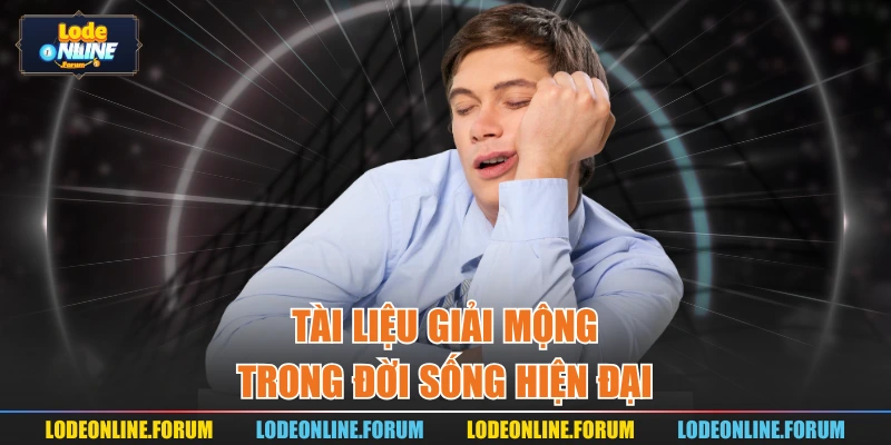 Tài liệu giải mộng trong đời sống hiện đại